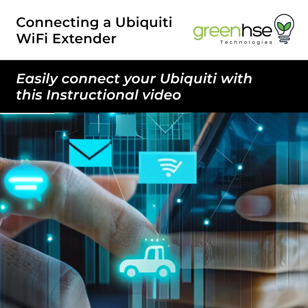 Connecting a Ubiquiti WiFi Extender, Greenhse Technologies instructional video title card